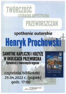 „Twórczość literacko-artystyczna Przeworszczan” - 29.04.2022 r.