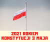 2021 Rokiem Konstytucji 3 Maja