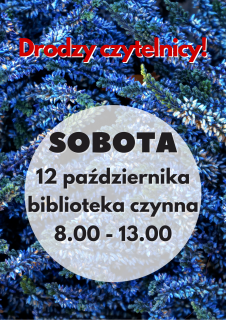Biblioteka otwarta w sobotę 12 października 2024r.
