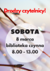 Biblioteka otwarta w sobotę 8 marca 2025r.