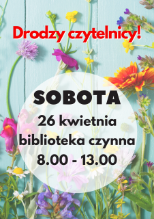 Biblioteka otwarta w sobotę 26 kwietnia 2025r.