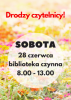 Biblioteka otwarta w sobotę 28 czerwca 2025r.