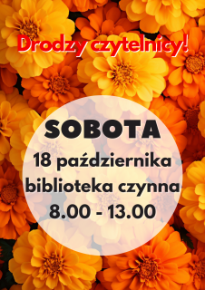 Biblioteka otwarta w sobotę 18 października 2025r.