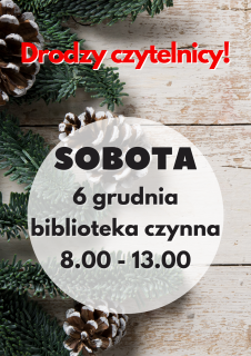 Biblioteka otwarta w sobotę 6 grudnia 2025r.