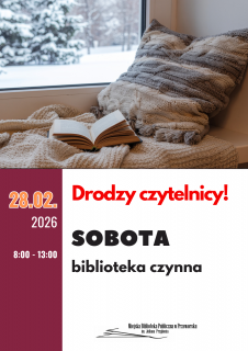 Biblioteka otwarta w sobotę 28 lutego 2026r.