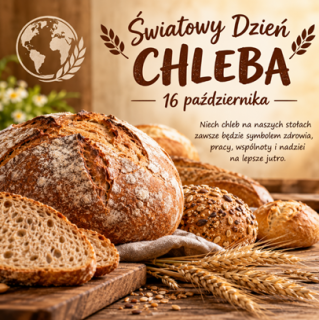 KARTKA Z KALENDARZA – 16 października Światowy Dzień Chleba