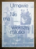 „Ulmowie. Nie ma większej miłości”