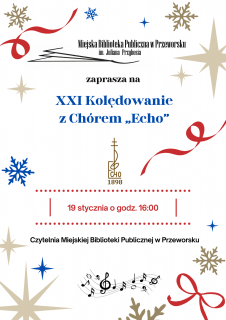 Zapraszamy na XXI Kolędowanie z Chórem „Echo”