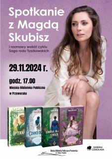Zapraszamy na spotkanie z Magdą Skubisz