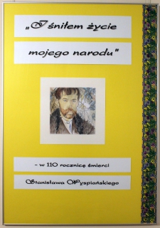 „I śniłem życie mojego narodu...”