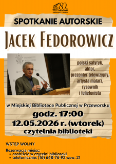 Zapraszamy na spotkanie autorskie z Jackiem Fedorowiczem w bibliotece Zapraszamy na spotkanie autorskie z Jackiem Fedorowiczem w bibliotece
